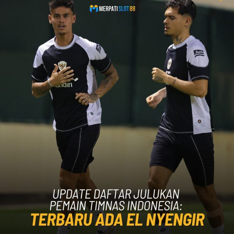 Daftar lengkap julukan pemain pemain Timnas Indonesia